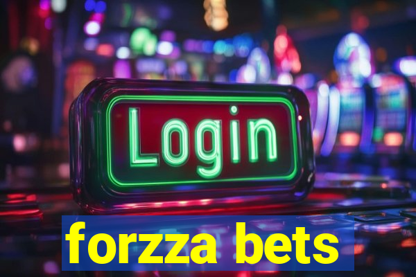 forzza bets