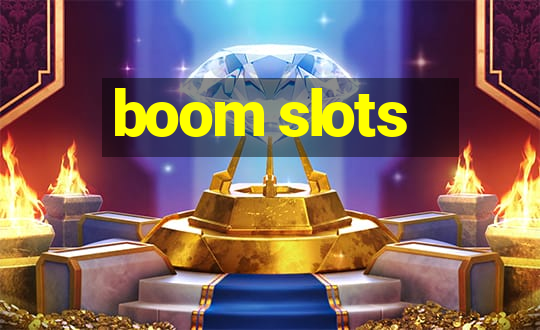 boom slots