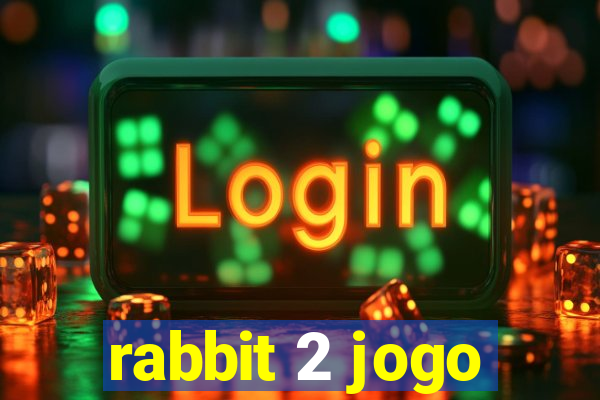 rabbit 2 jogo