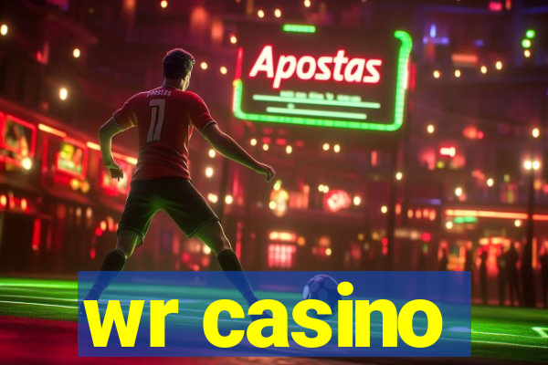 wr casino