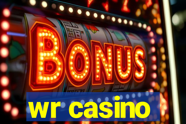 wr casino