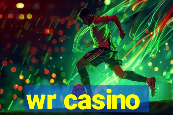 wr casino