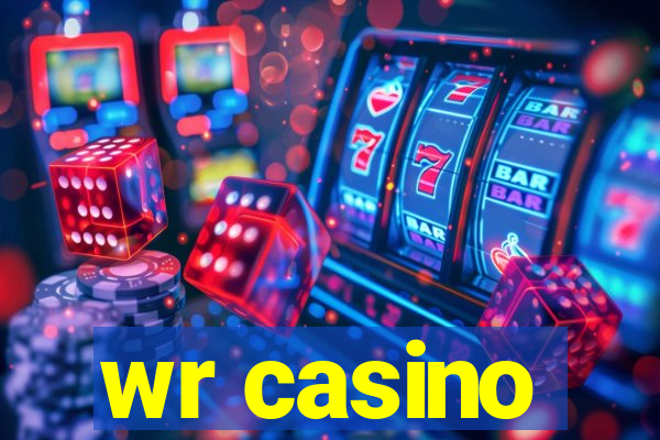 wr casino