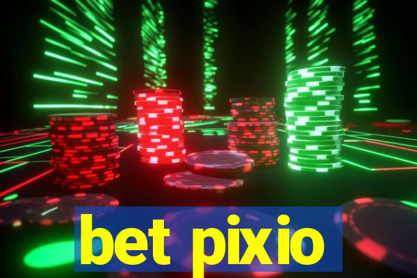 bet pixio