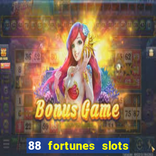 88 fortunes slots casino games