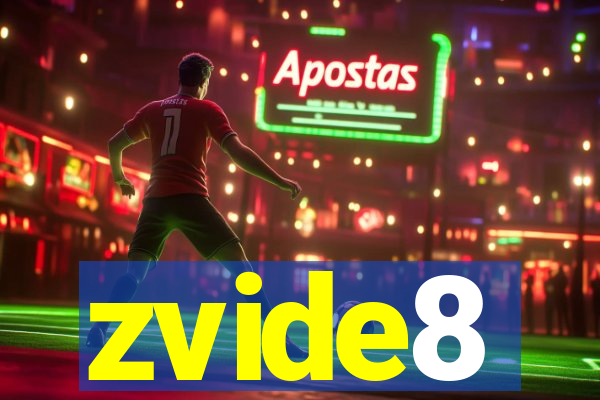 zvide8