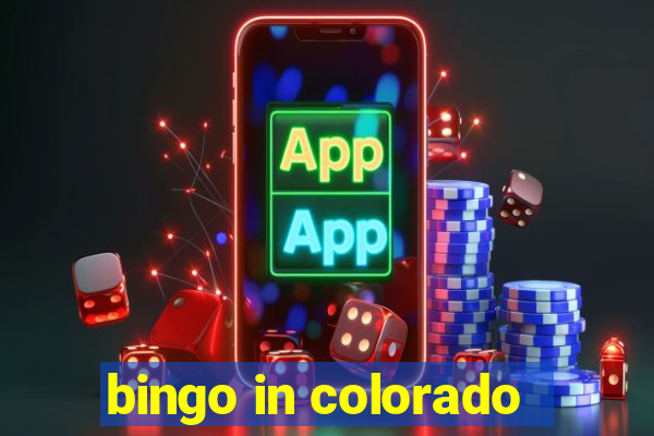 bingo in colorado