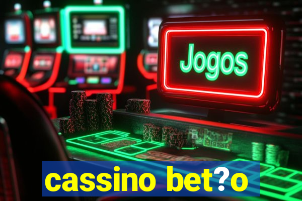 cassino bet?o