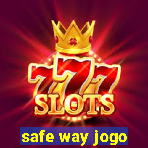 safe way jogo