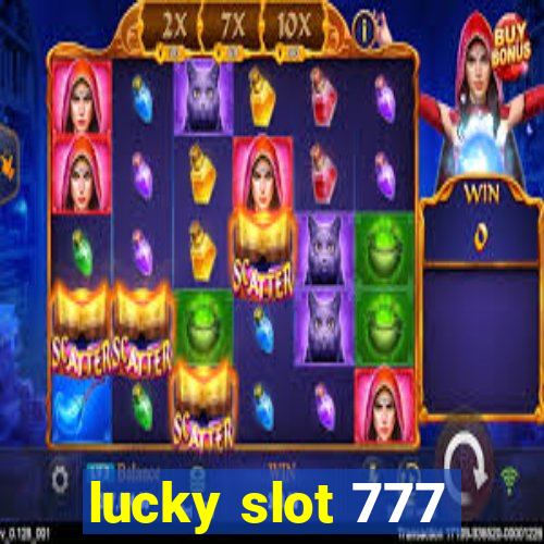 lucky slot 777