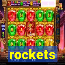 rockets