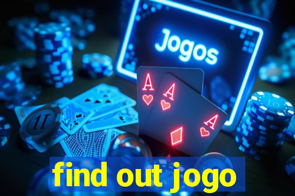 find out jogo