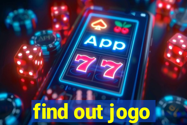 find out jogo