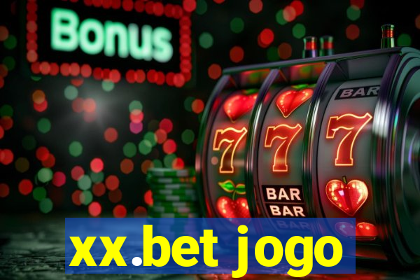 xx.bet jogo