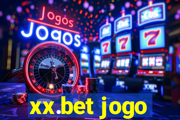 xx.bet jogo