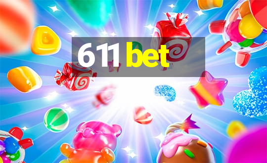 611 bet