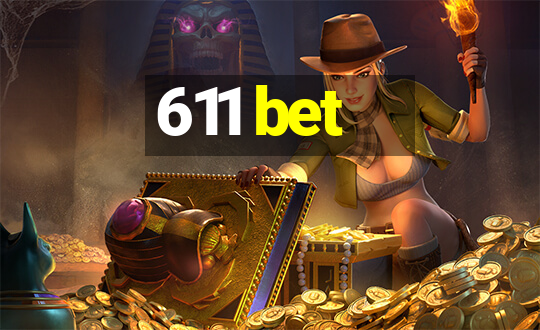 611 bet