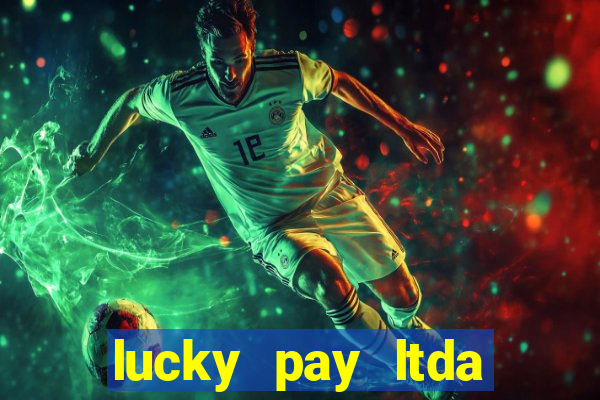 lucky pay ltda plataforma de jogos