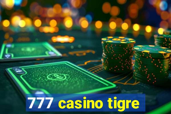 777 casino tigre