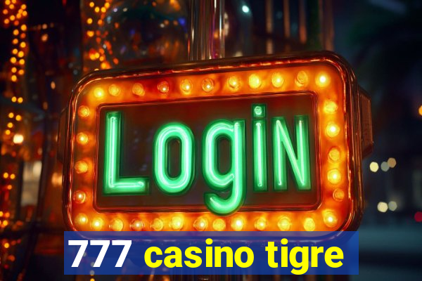 777 casino tigre