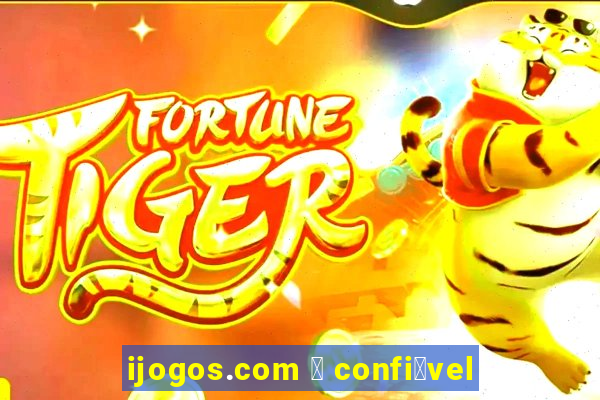 ijogos.com 茅 confi谩vel