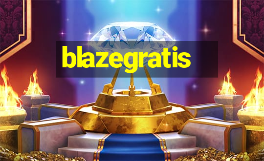 blazegratis