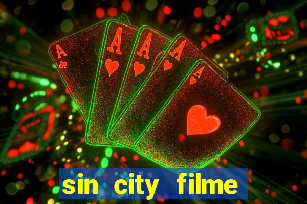 sin city filme completo dublado