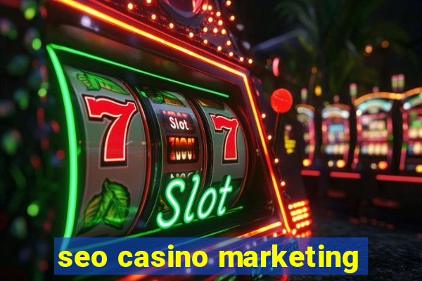 seo casino marketing