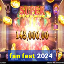 fan fest 2024