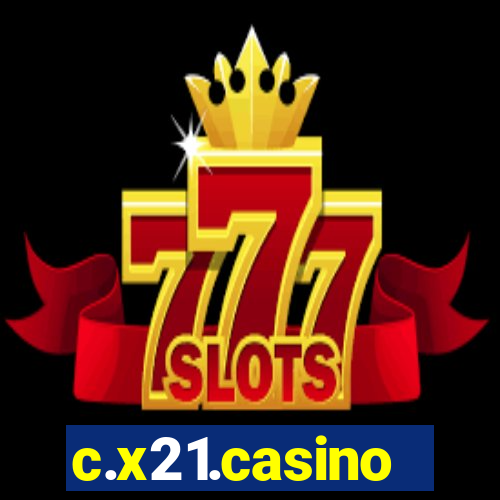 c.x21.casino