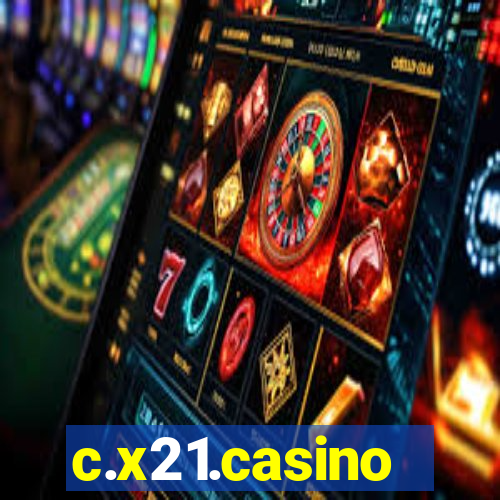 c.x21.casino