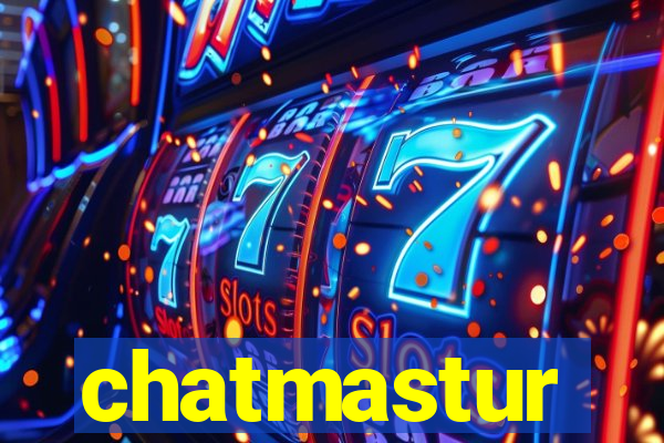 chatmastur