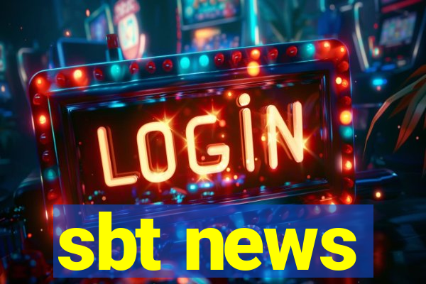 sbt news