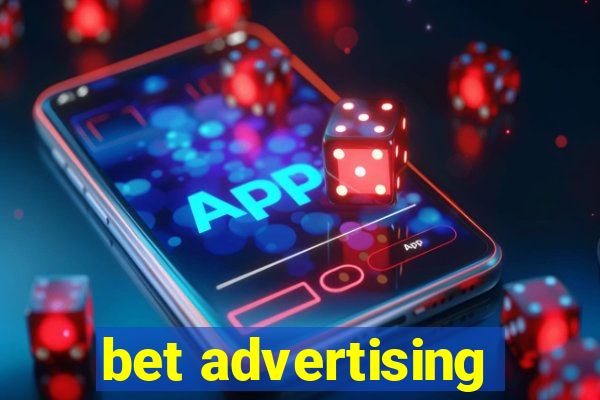 bet advertising