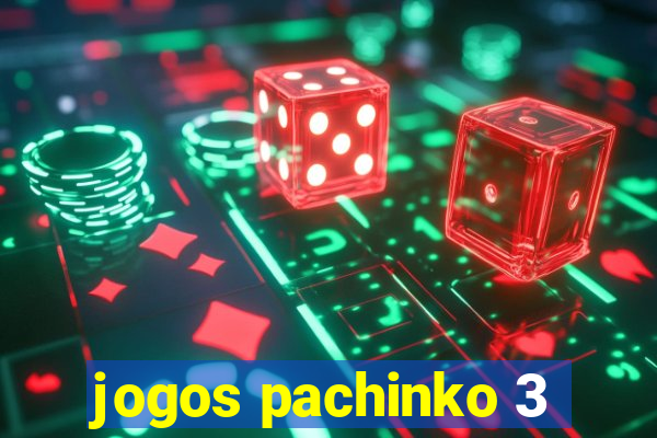 jogos pachinko 3