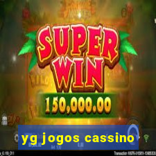 yg jogos cassino