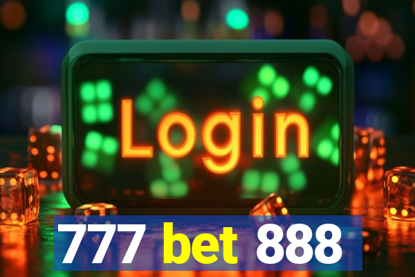 777 bet 888