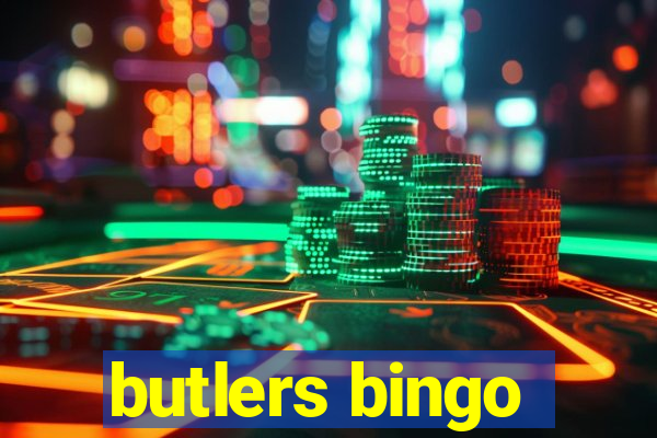 butlers bingo