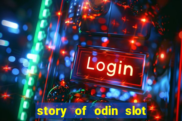 story of odin slot free play