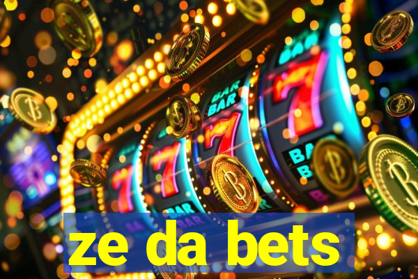 ze da bets