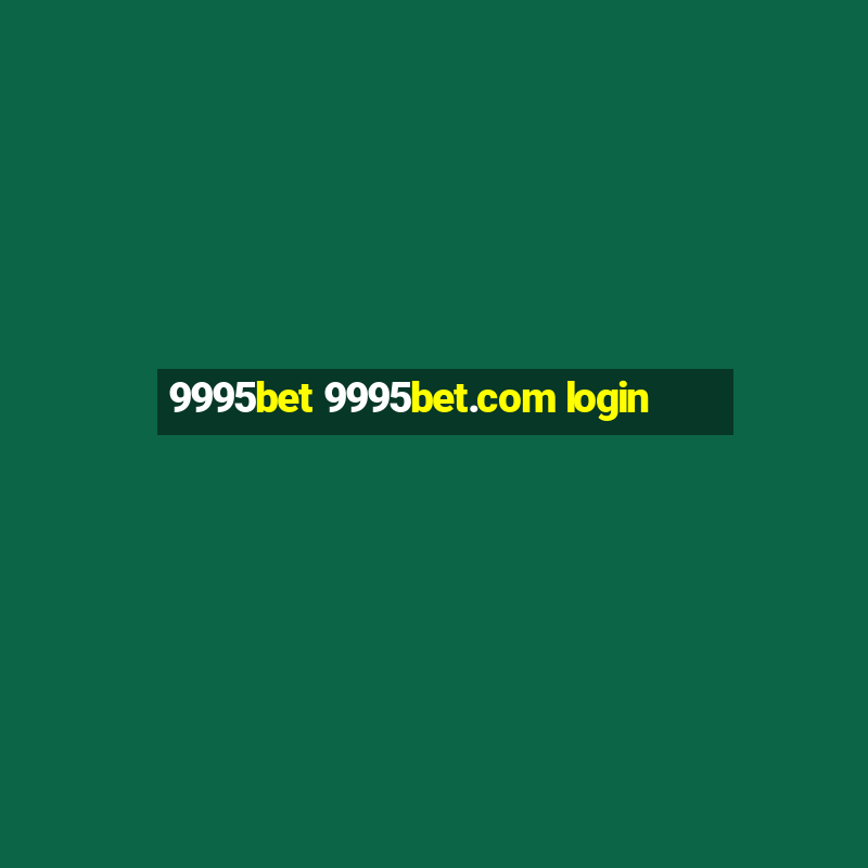 9995bet 9995bet.com login