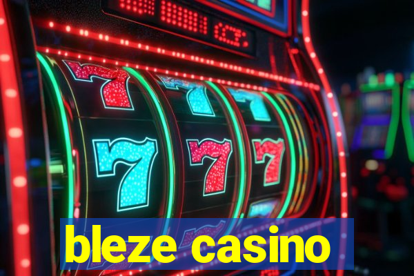 bleze casino