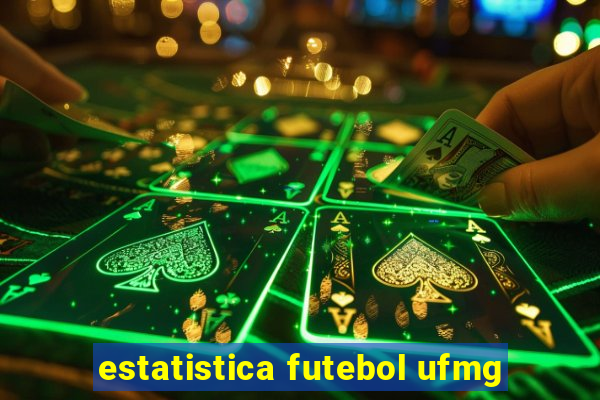 estatistica futebol ufmg