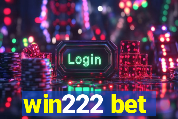 win222 bet