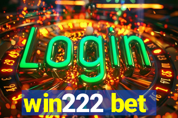 win222 bet