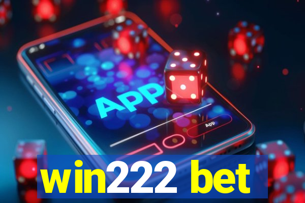 win222 bet