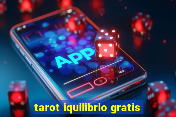 tarot iquilibrio gratis