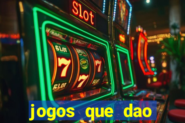 jogos que dao dinheiro ao se cadastrar