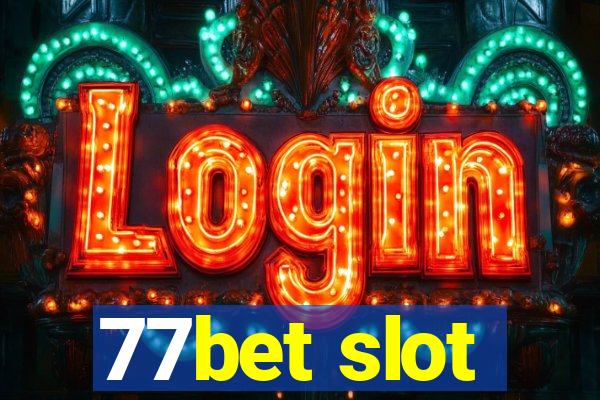 77bet slot