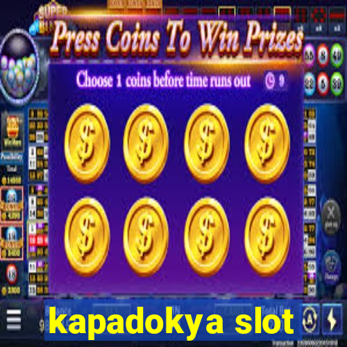 kapadokya slot